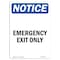 Signmission OSHA Notice, 7" Height, Emergency Exit Only Sign, 7" X 5", Portrait OS-NS-D-57-V-11826 - alternate 1